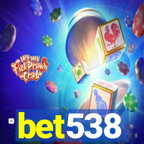 bet538