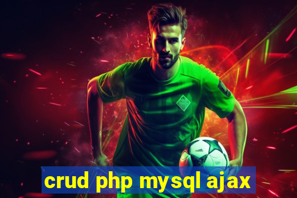 crud php mysql ajax