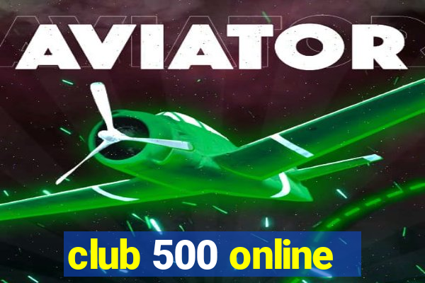 club 500 online