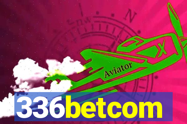 336betcom