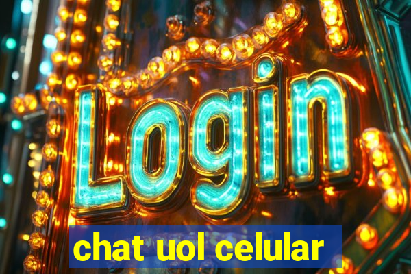 chat uol celular