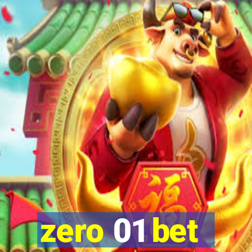 zero 01 bet