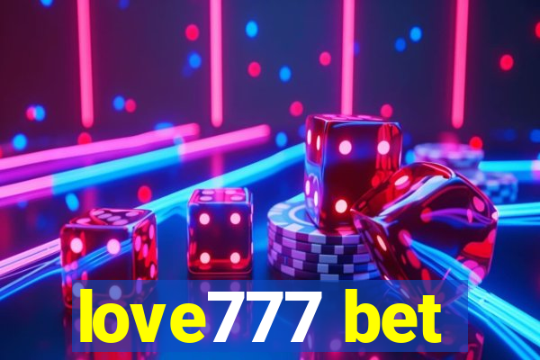 love777 bet