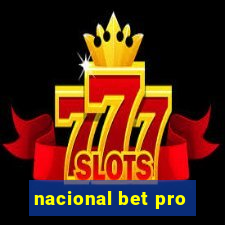 nacional bet pro