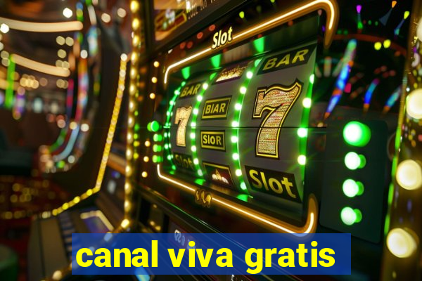 canal viva gratis