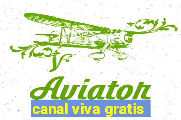 canal viva gratis