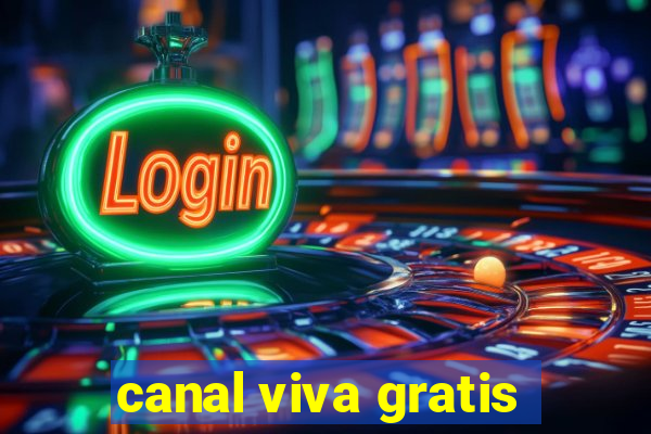 canal viva gratis