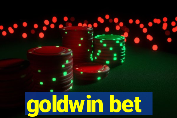 goldwin bet