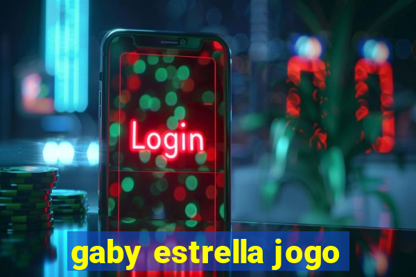 gaby estrella jogo