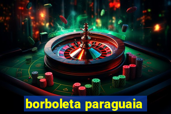 borboleta paraguaia