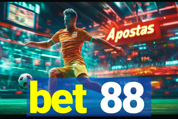 bet 88