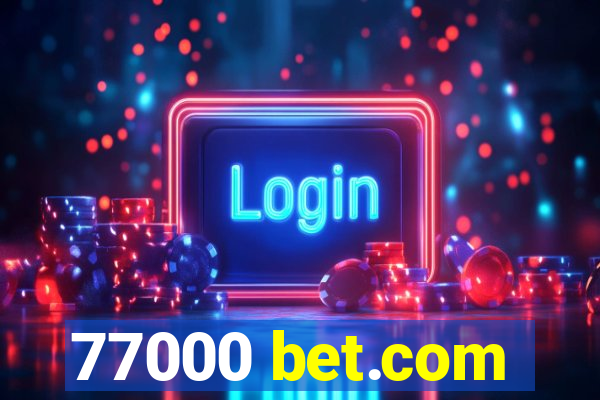 77000 bet.com