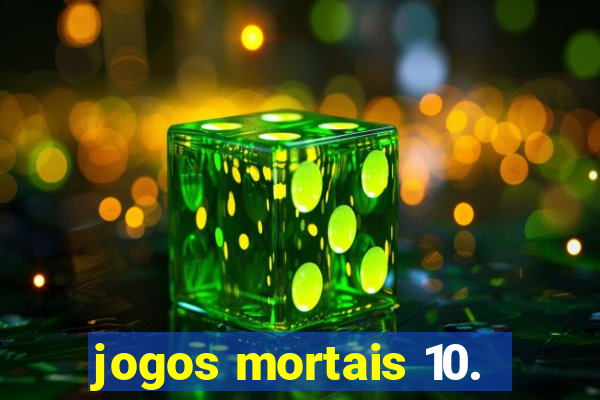 jogos mortais 10.