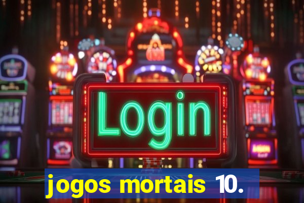 jogos mortais 10.