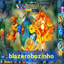 blazerobozinho