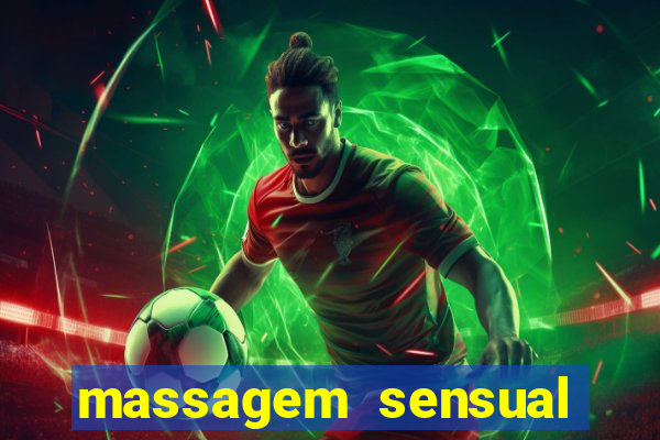 massagem sensual barra funda