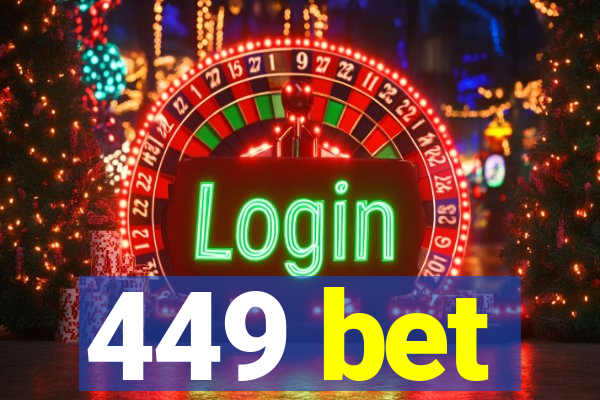 449 bet