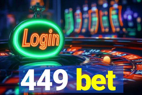 449 bet