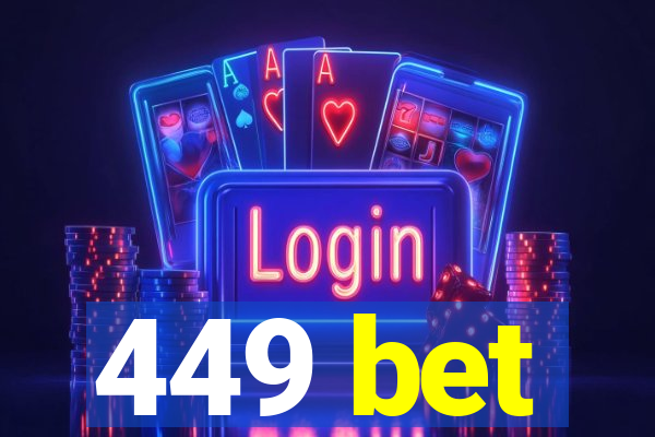 449 bet