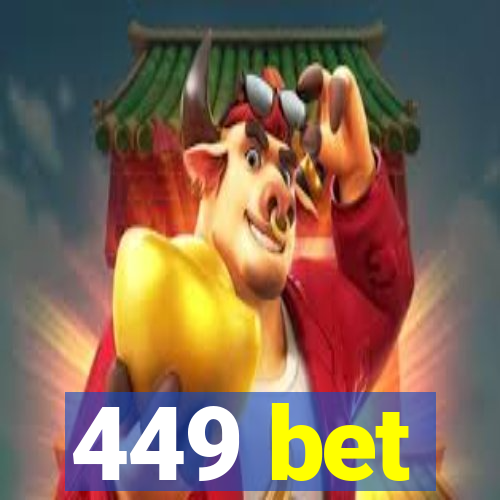 449 bet