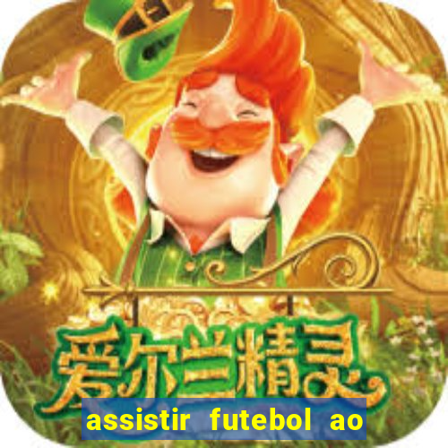 assistir futebol ao vivo futplay