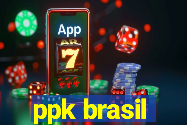 ppk brasil