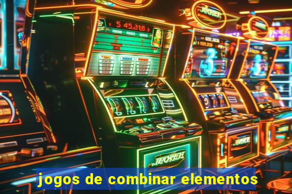 jogos de combinar elementos