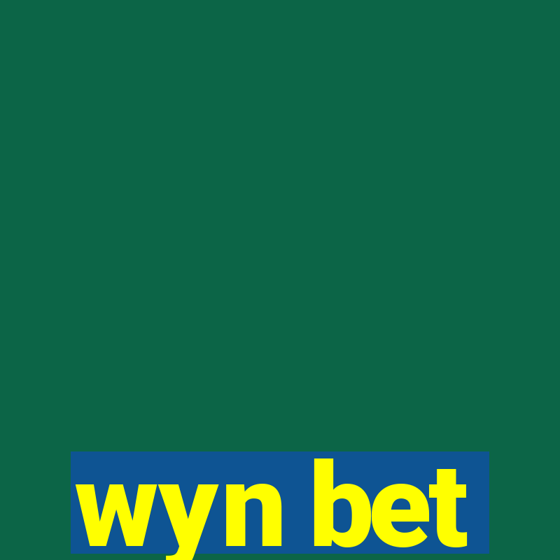 wyn bet