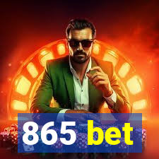 865 bet