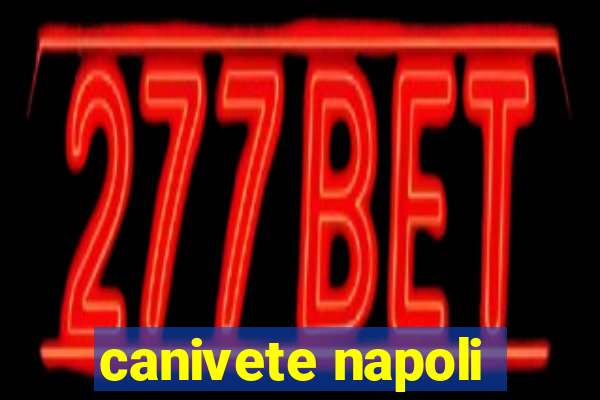 canivete napoli