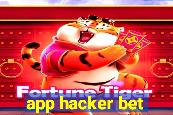 app hacker bet