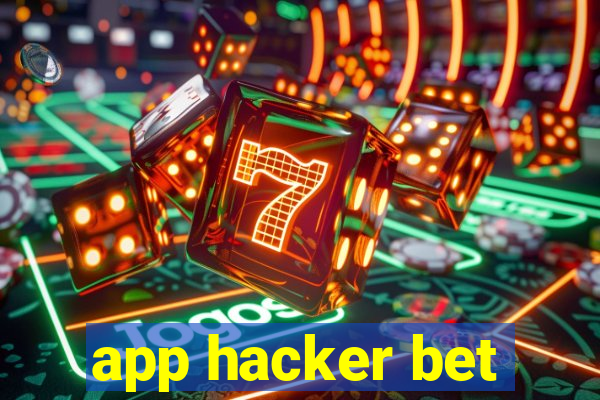 app hacker bet