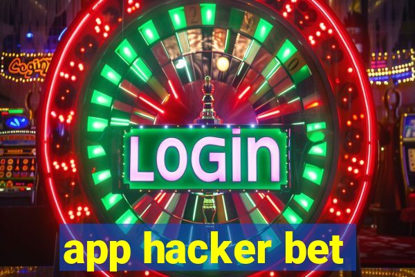 app hacker bet