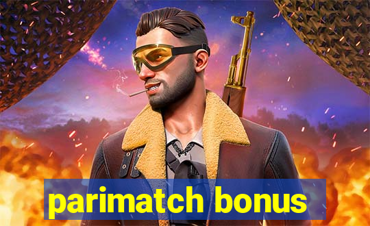 parimatch bonus