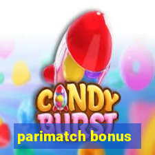 parimatch bonus