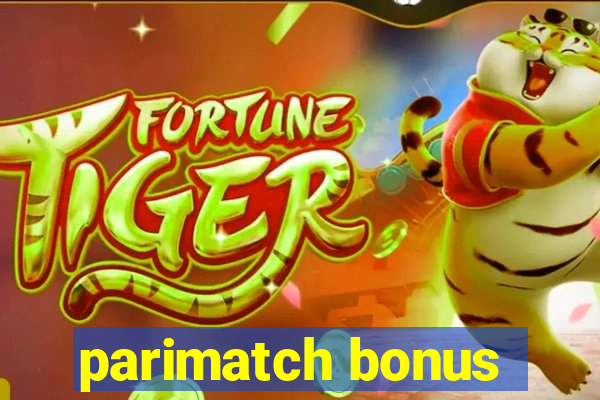 parimatch bonus