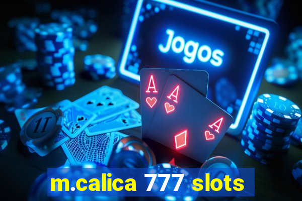 m.calica 777 slots