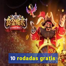 10 rodadas gratis