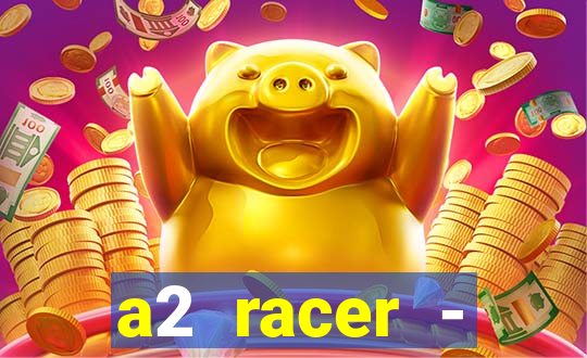 a2 racer - riscando o asfalto filme completo dublado download