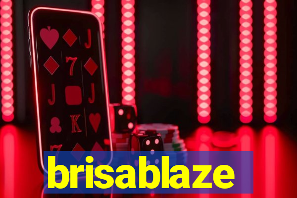 brisablaze