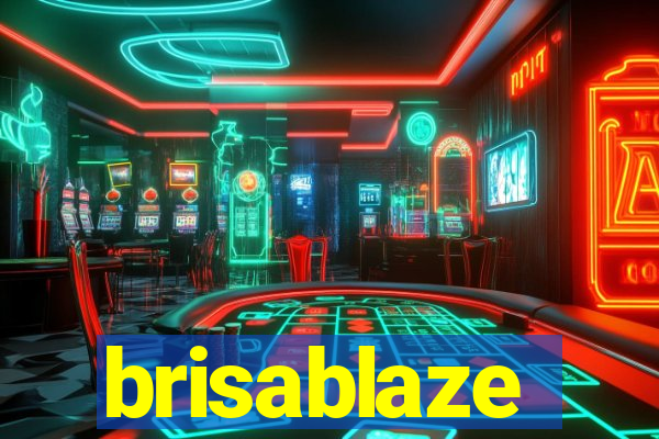 brisablaze