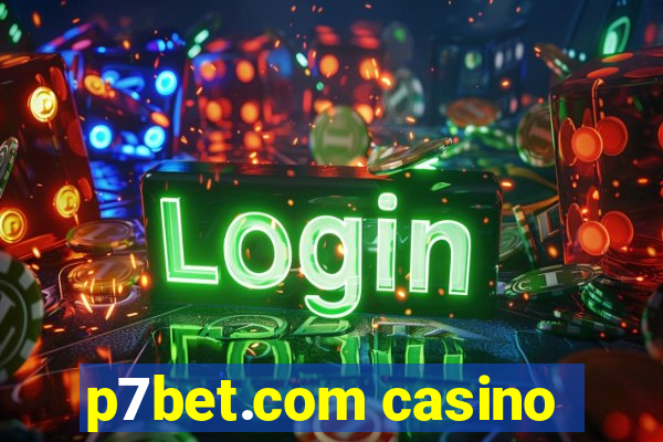 p7bet.com casino