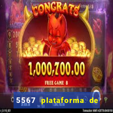 5567 plataforma de jogos login