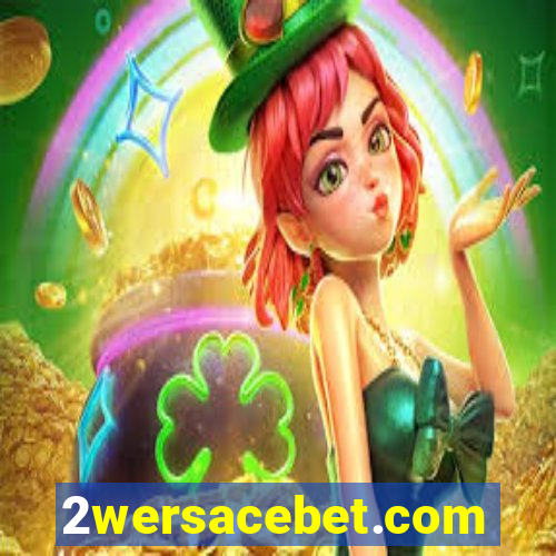 2wersacebet.com