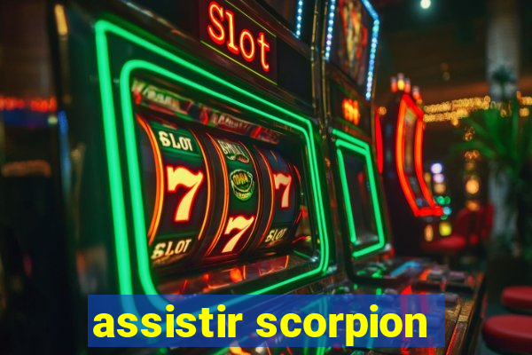 assistir scorpion