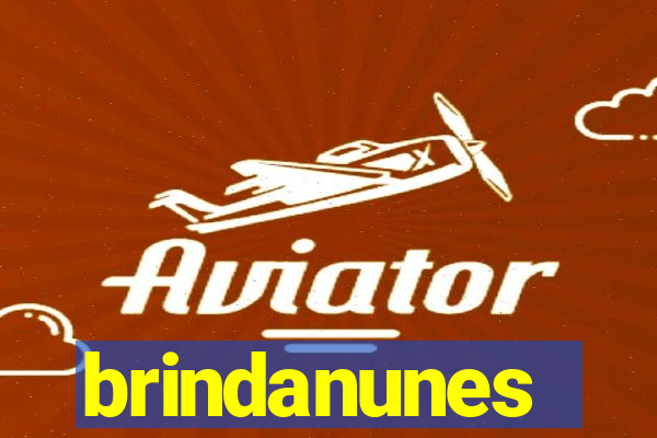 brindanunes