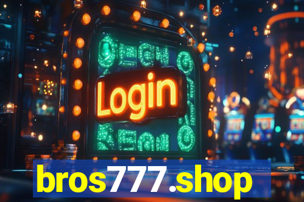 bros777.shop