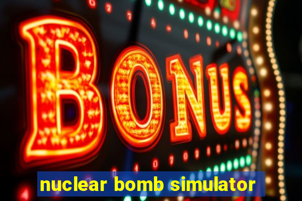 nuclear bomb simulator