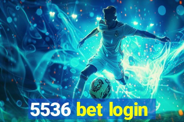 5536 bet login