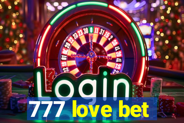 777 love bet